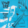 LUNG LEG / SHAGG THE TIGER / 7" /