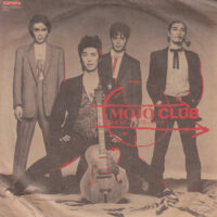 MOJO CLUB / BACKしよう！/ くさっちまうぜ！ / 7" /