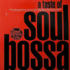 SOUL BOSSA TRIO / A TASTE OF SOUL BOSSA / LP /