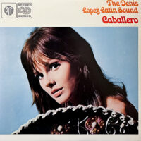 THE DENIS LOPEZ LATIN SOUND / CABALLERO / LP /