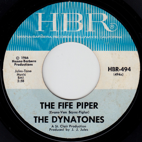 THE DYNATONES / THE FIFE PIPER / AND I ALWAYS WILL / 7" / 1 THE DYNATONES / THE FIFE PIPER / AND I ALWAYS WILL / 7" /
