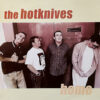 THE HOTKNIVES / HOME / LP / 3 THE HOTKNIVES