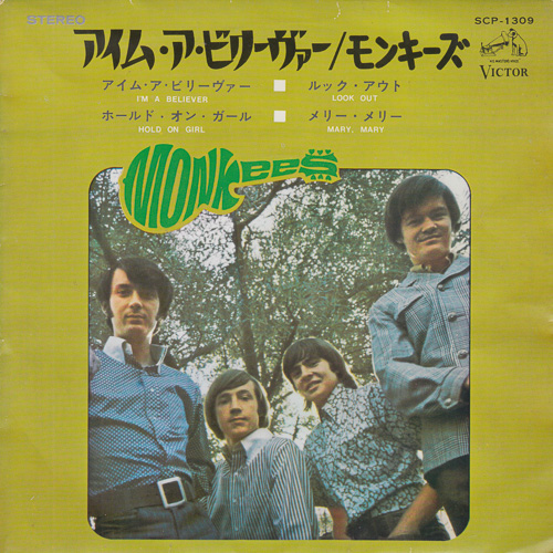 THE MONKEES / I'M A BELIEVER / 7" / 1 THE MONKEES / I'M A BELIEVER / 7" /