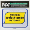 トーキョーズ・クーレスト・コンボ TOKYO’S COOLEST COMBO / TOKYO’S COOLEST COMBO IN TOKYO / LP /