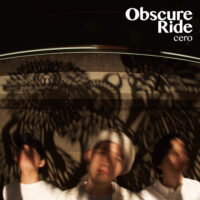 CERO / OBSCURE RIDE / 2LP /