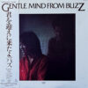 バズ BUZZ / 君を迎えに来たよ GENTLE MIND FROM BUZZ / LP /