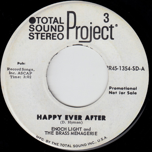 ENOCH LIGHT AND THE BRASS MENAGERIE / HAPPY EVER AFTER / BLOWIN' IN THE WIND / 7" / 1 ENOCH LIGHT AND THE BRASS MENAGERIE / HAPPY EVER AFTER / BLOWIN' IN THE WIND / 7" /
