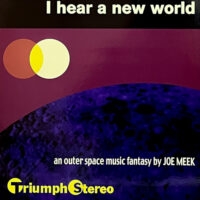 JOE MEEK & THE BLUE MEN / I HEAR A NEW WORLD / LP /