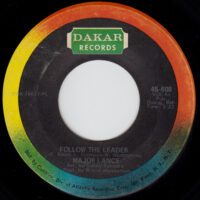 MAJOR LANCE / FOLLOW THE LEADER / SINCE YOU'VE BEEN GONE / 7" /