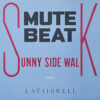 MUTE BEAT / SUNNY SIDE WALK / 12" /
