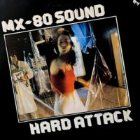 MX-80 SOUND / HARD ATTACK / LP /