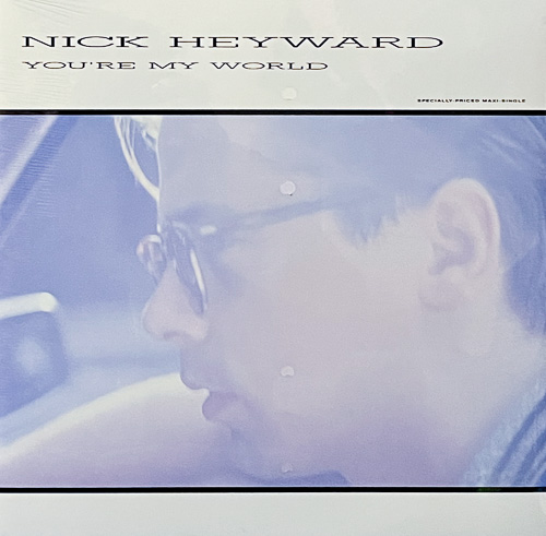 NICK HEYWARD / YOU'RE MY WORLD / 12" / 1 NICK HEYWARD / YOU'RE MY WORLD / 12" /