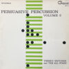 TERRY SNYDER AND THE ALL STARS / PERSUASIVE PERCUSSION VOLUME 2 / LP /