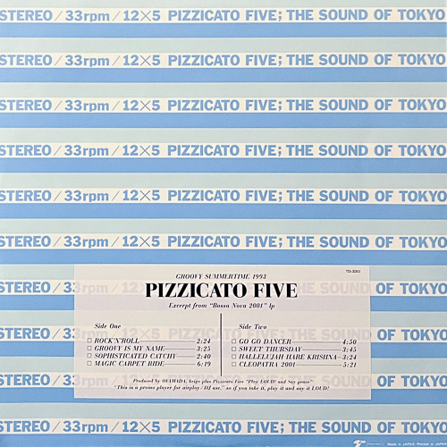 PIZZICATO FIVE / GROOVY SUMMERTIME 1993 (EXCERPT FROM "BOSSA NOVA 2001" LP) / LP / 1 PIZZICATO FIVE / GROOVY SUMMERTIME 1993 (EXCERPT FROM "BOSSA NOVA 2001" LP) / LP /