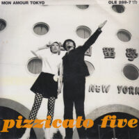 PIZZICATO FIVE / MON AMOUR TOKYO / 7" /