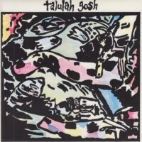 TALULAH GOSH / TALULAH GOSH / DON'T GO AWAY / 7" /