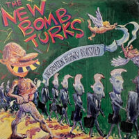 THE NEW BOMB TURKS / INFORMATION HIGHWAY REVISITED / LP /
