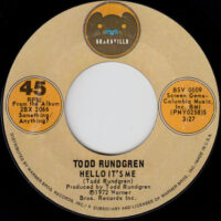 TODD RUNDGREN / HELLO IT'S ME / COLD MORNING LIGHT / 7" /