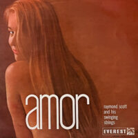 RAYMOND SCOTT AND HIS SWINGING STRINGS / AMOR / LP /
